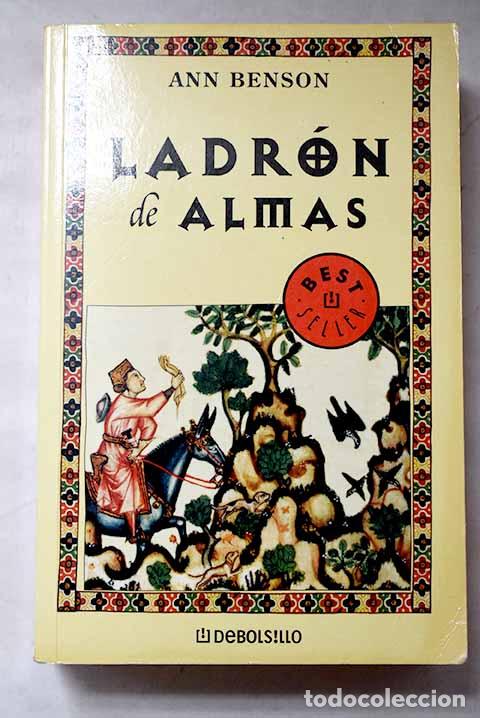 Libros: Ladr&oacute;n de almas: Benson, Ann.- Benson, Ann