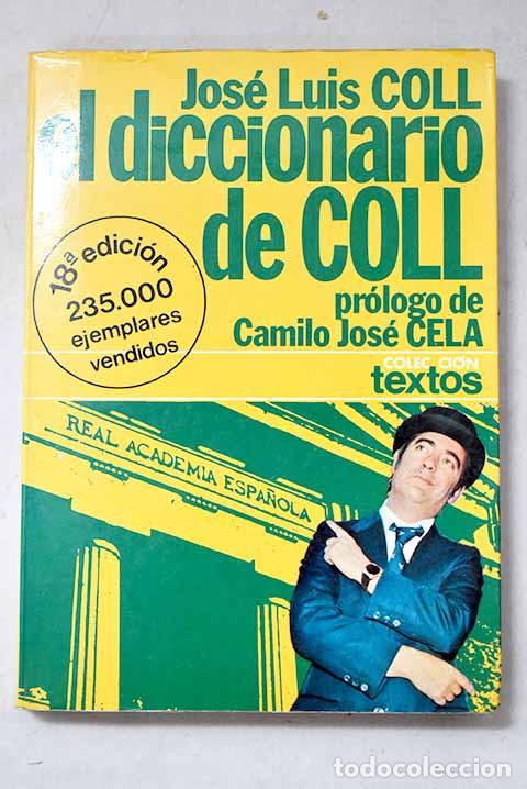 Libros: El diccionario de Coll.- Coll, Jos&eacute; Luis