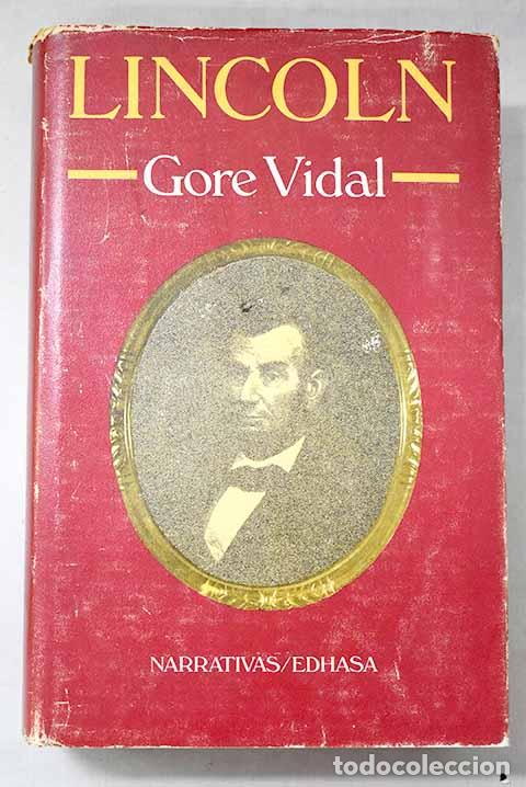 Libros: Lincoln: Vidal, Gore.- Vidal, Gore