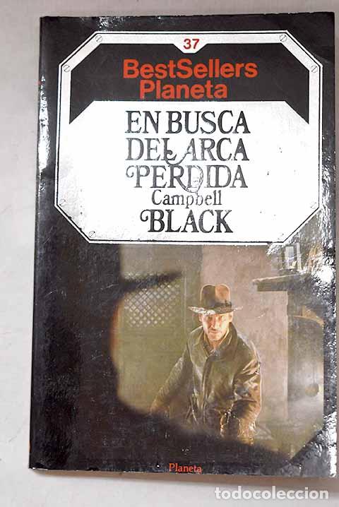 Libros: En busca del arca perdida.- Black, Campbell