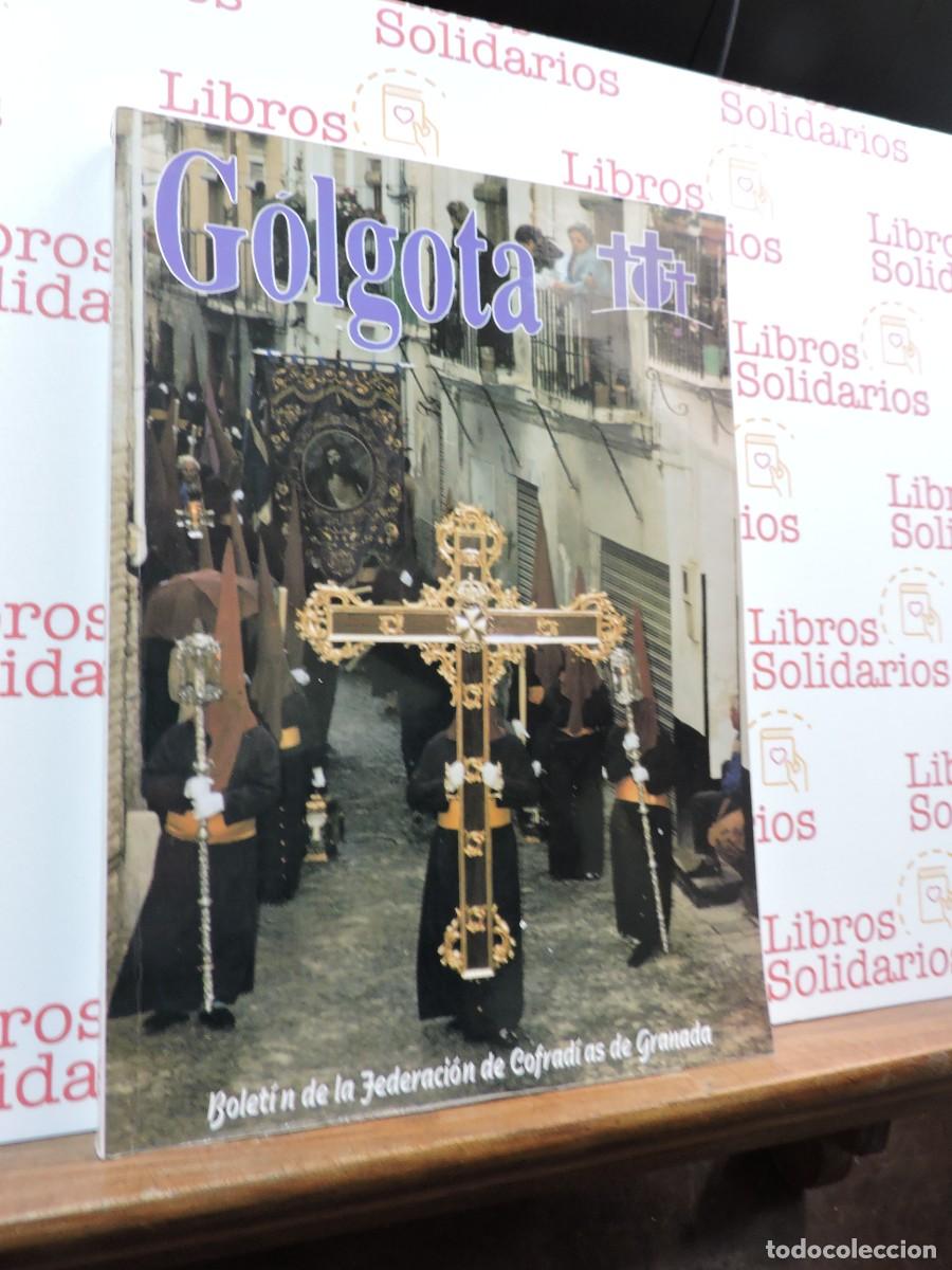 Libros: G&oacute;lgota. Bolet&iacute;n de la Federaci&oacute;n de Cofrad&iacute;as de Granada. N.&ordm; 11. 1999