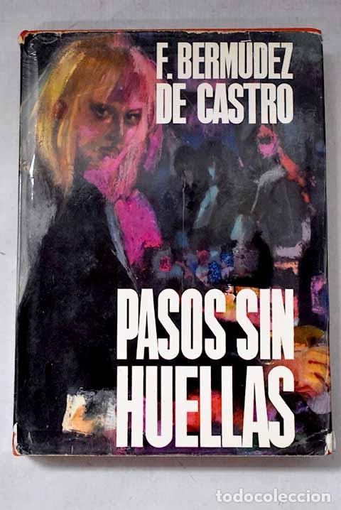 books: Pasos sin huellas: Berm&uacute;dez de Castro, Fernando.- Berm&uacute;dez de Castro, Fernando