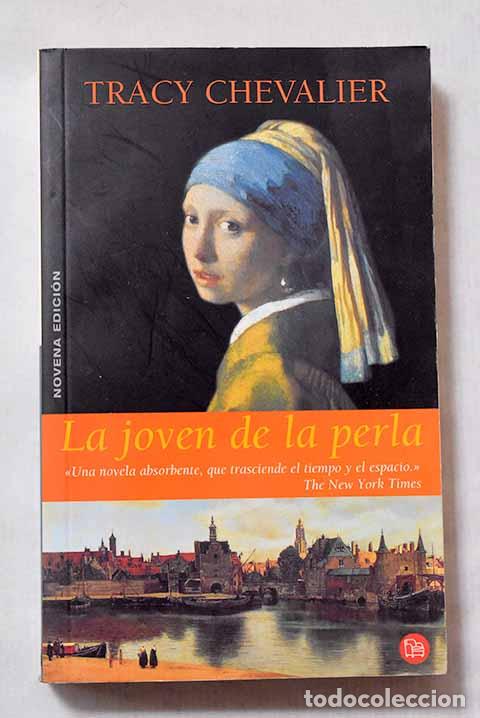 B&uuml;cher: La joven de la perla.- Chevalier, Tracy