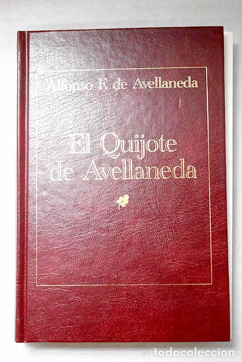 B&uuml;cher: El Quijote de Avellaneda.- Fern&aacute;ndez de Avellaneda, Alonso