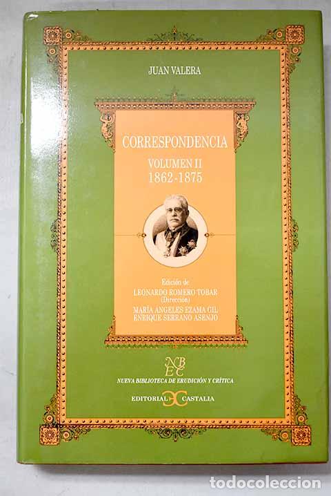 B&uuml;cher: Correspondencia, Tomo II.- Valera, Juan