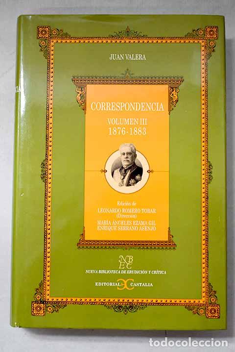 B&uuml;cher: Correspondencia, Tomo III.- Valera, Juan