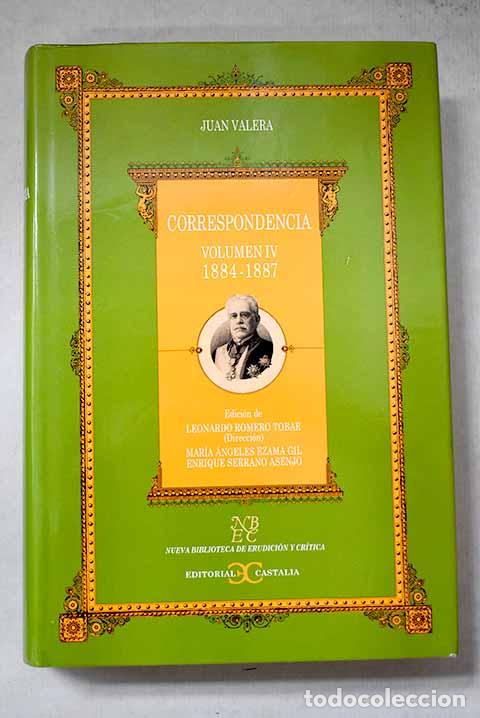 B&uuml;cher: Correspondencia, Tomo IV.- Valera, Juan