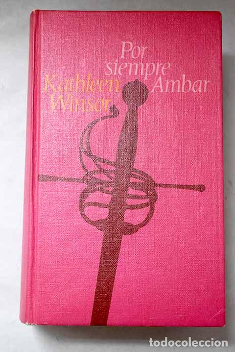 B&uuml;cher: Por siempre Ambar: Winsor, Kathleen.- Winsor, Kathleen