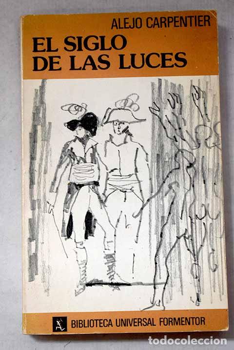 Libros: El siglo de las luces.- Carpentier, Alejo