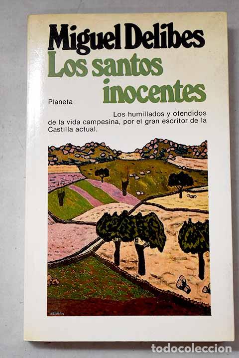 Livres: Los santos inocentes.- Delibes, Miguel