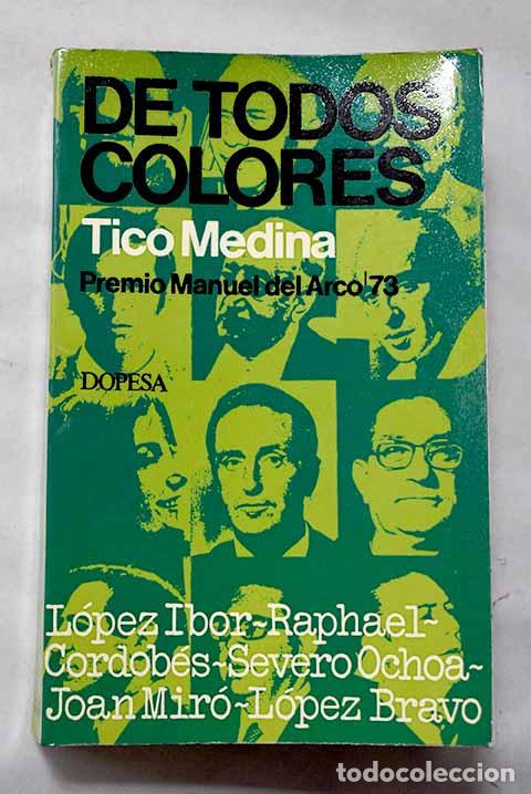 Livres: De todos colores: Medina, Tico.- Medina, Tico