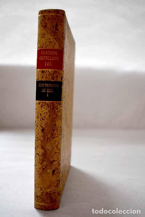 Livres: Fray Gerundio de Campazas, Tomo I.- Isla, Jos&eacute; Francisco de