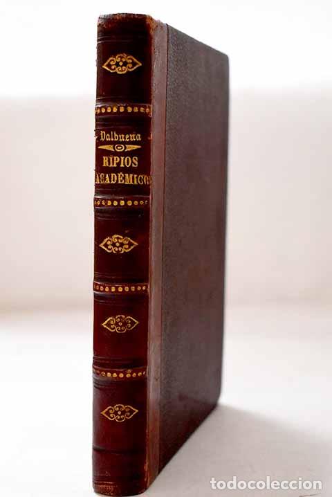 Libros: Ripios acad&eacute;micos: Valbuena, Antonio de.- Valbuena, Antonio de