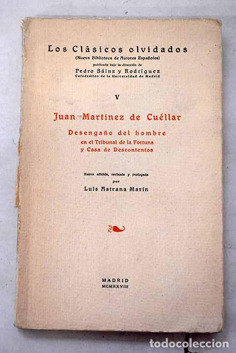 Libros: Desenga&ntilde;o del hombre ; En el Tribunal de la Fortuna ; Casa de Descontentos ideado