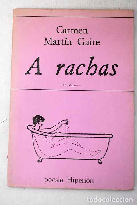 Libros: A rachas: Mart&iacute;n Gaite, Carmen.- Mart&iacute;n Gaite, Carmen