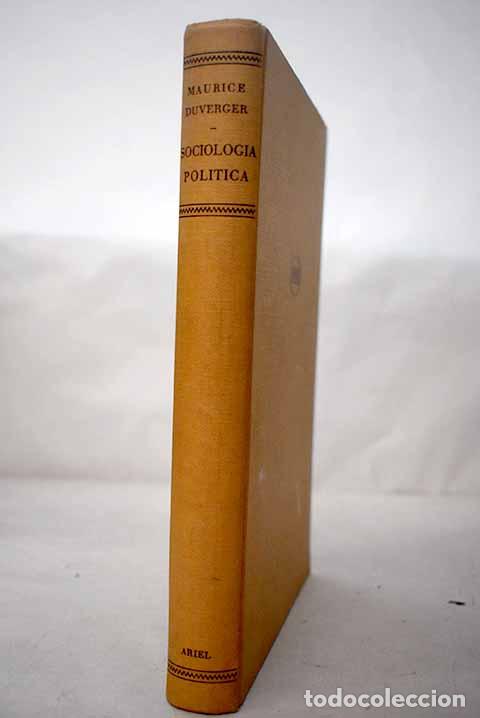 Libros: Sociolog&iacute;a pol&iacute;tica: Duverger, Maurice.- Duverger, Maurice