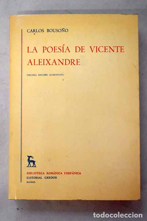 Libros: La poes&iacute;a de Vicente Aleixandre.- Bouso&ntilde;o, Carlos