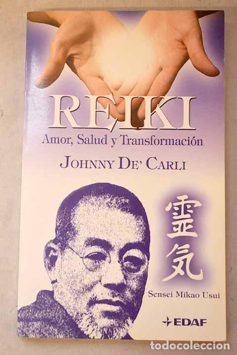 books: Reiki: amor, salud y transformaci&oacute;n.- De Carli, Johnny