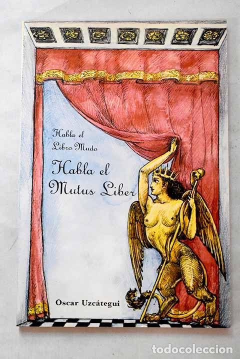books: Habla el Libro Mudo: Habla el Mutus Liber.- Uzc&aacute;tegui, &Oacute;scar