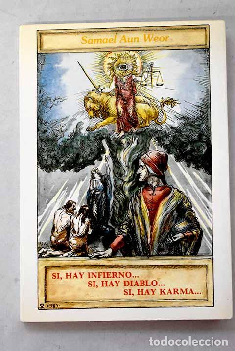 books: Si, hay infierno.si, hay diablo. si, hay karma.- Aun Weor, Samael