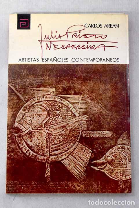 Livres: Julio Prieto Nespereira.- Are&aacute;n, Carlos