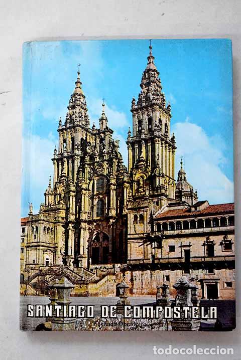 Livres: Santiago de Compostela.- V&aacute;zquez Gonz&aacute;lez, Alfredo