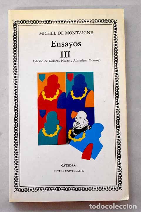 Livres: Ensayos, Tomo III: Montaigne, Michel de.- Montaigne, Michel de
