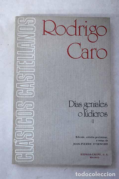 Livres: D&iacute;as geniales o l&uacute;dicros, Tomo II.- Caro, Rodrigo