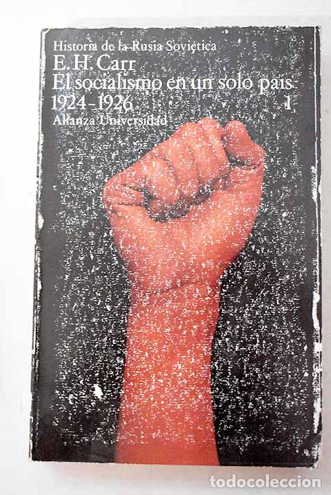 B&uuml;cher: El socialismo en un solo pa&iacute;s (1924-1926), Tomo I.- Carr, Edward Hallet