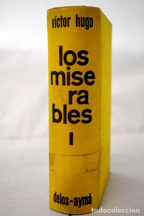 B&uuml;cher: Los miserables, Tomo I.- Hugo, Victor