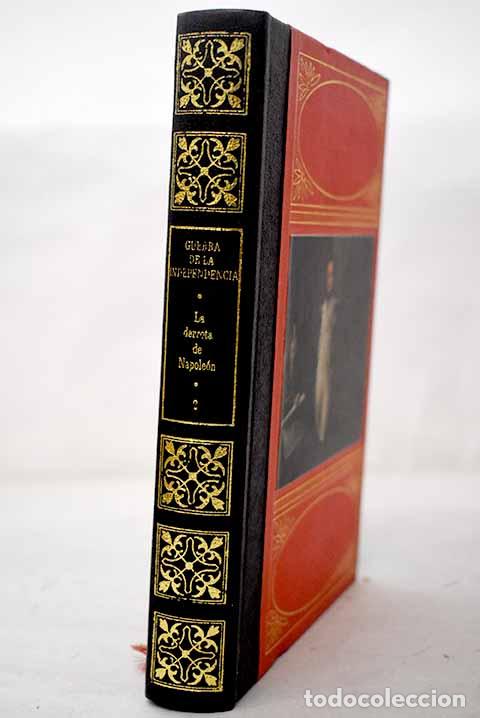 B&uuml;cher: Guerra de la Independencia: la derrota de Napole&oacute;n, Tomo II