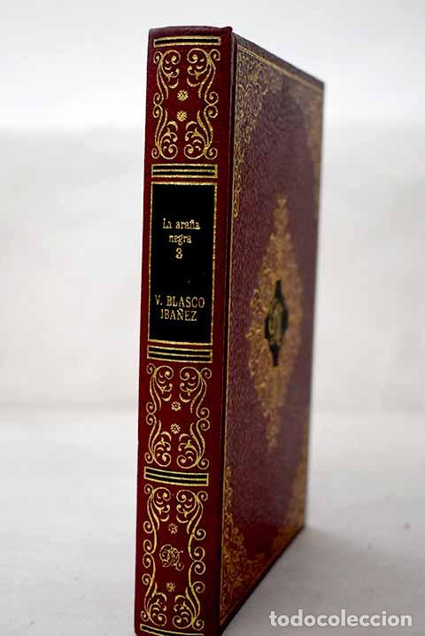 B&uuml;cher: La ara&ntilde;a negra, Tomo III.- Blasco Ib&aacute;&ntilde;ez, Vicente