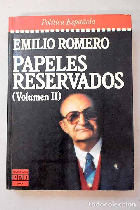 B&uuml;cher: Los papeles reservados de Emilio Romero, Tomo II