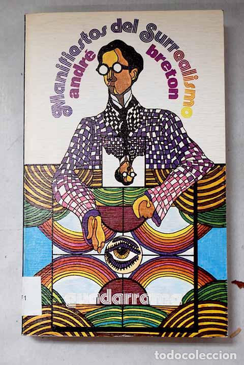 Libros: Manifiestos del surrealismo.- Breton, Andr&eacute;