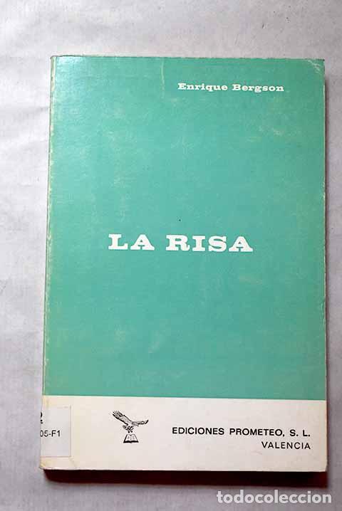 Livros em segunda m&atilde;o: La risa: Ensayo sobre la significaci&oacute;n de lo c&oacute;mico.- Bergson, Henri