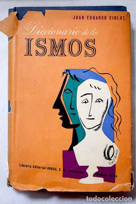 Libros: Diccionario de los ismos.- Cirlot, Juan-Eduardo