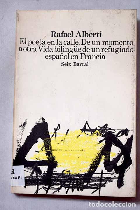 Libros: El poeta en la calle.- Alberti, Rafael