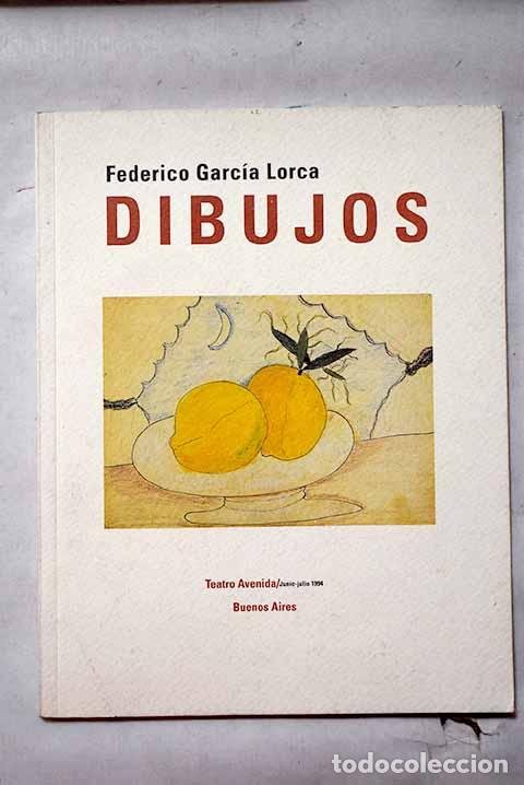 Livres: Dibujos: Garc&iacute;a Lorca, Federico.- Garc&iacute;a Lorca, Federico