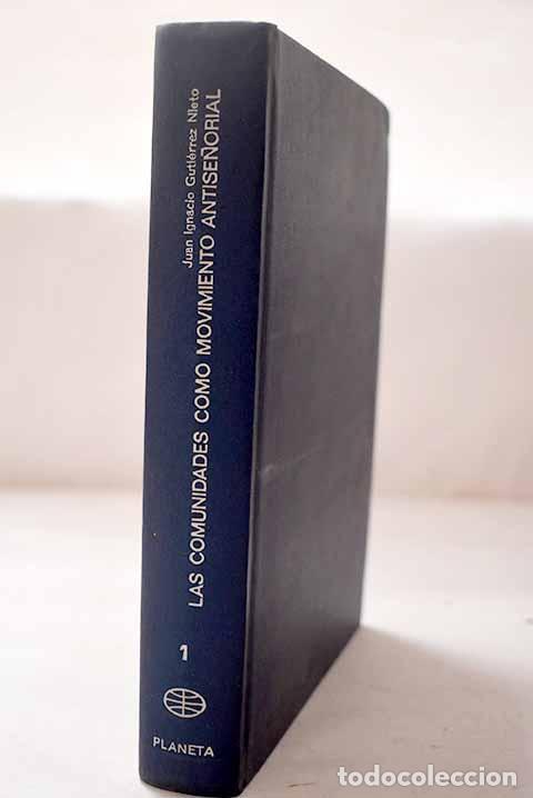Livres: Las comunidades como movimiento antise&ntilde;orial.- Guti&eacute;rrez Nieto, Juan Ignacio