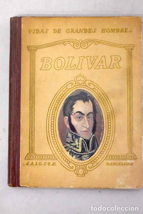 B&uuml;cher: Vida de Bol&iacute;var: Santelmo, Jorge.- Santelmo, Jorge