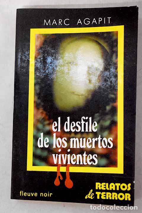 B&uuml;cher: Desfile de los muertos vivientes.- Agapit, Marc