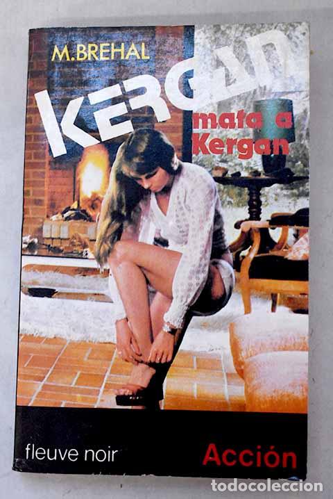 B&uuml;cher: Kergan mata a Kergan.- Brehal, M.