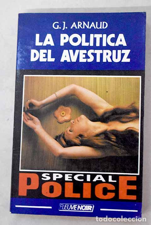B&uuml;cher: La pol&iacute;tica del avestruz.- Arnaud, Georges Jean