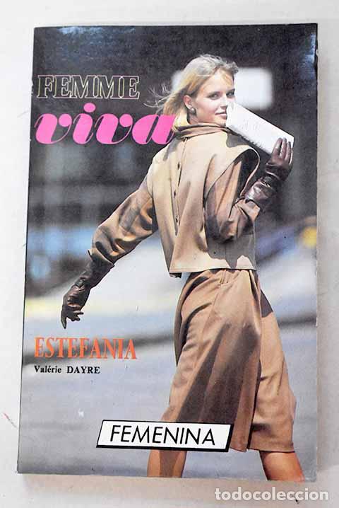 B&uuml;cher: Estefan&iacute;a: femme viva.- Dayre, Val&eacute;rie