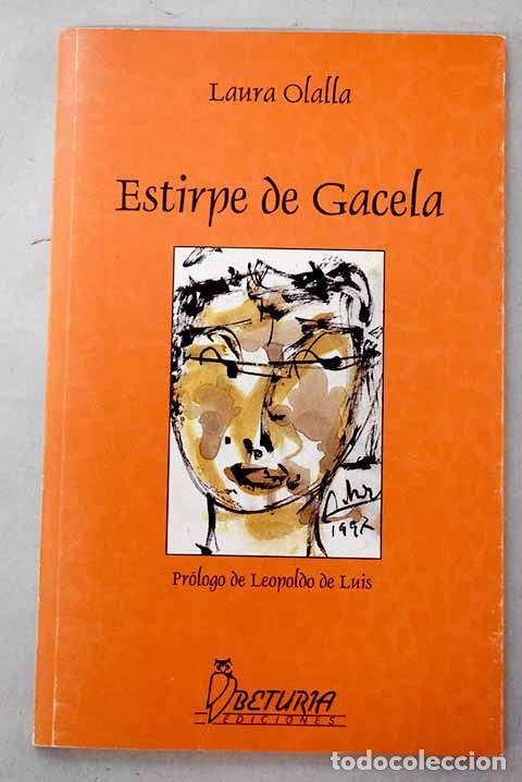 B&uuml;cher: Estirpe de gacela: Olalla, Laura.- Olalla, Laura