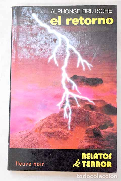 B&uuml;cher: El retorno: Brutsche, Alphonse.- Brutsche, Alphonse