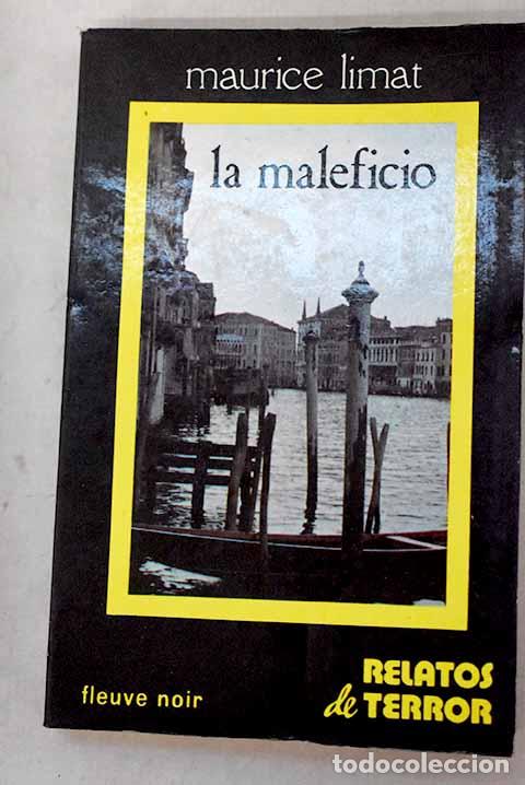 B&uuml;cher: La maleficio: Limat, Maurice.- Limat, Maurice