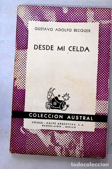 Libros: Desde mi celda: B&eacute;cquer, Gustavo Adolfo.- B&eacute;cquer, Gustavo Adolfo - Foto 1