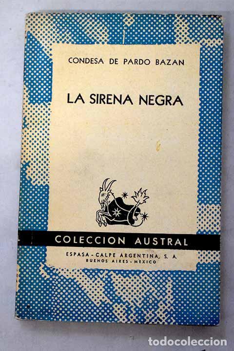 Libros: La sirena negra: Pardo Baz&aacute;n, Emilia.- Pardo Baz&aacute;n, Emilia