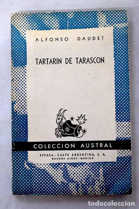 Libros: Tartar&iacute;n de Tarasc&oacute;n.- Daudet, Alphonse